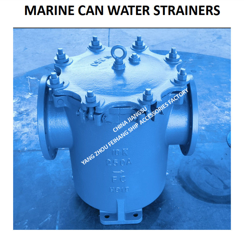 JIS F7121 5K-250A CAN WATER STRINERS-JIS F7121 10K-25A CAN WATER FILTER-YANGZHOU FEIHANG SHIP ACCESSORIES FACTORY