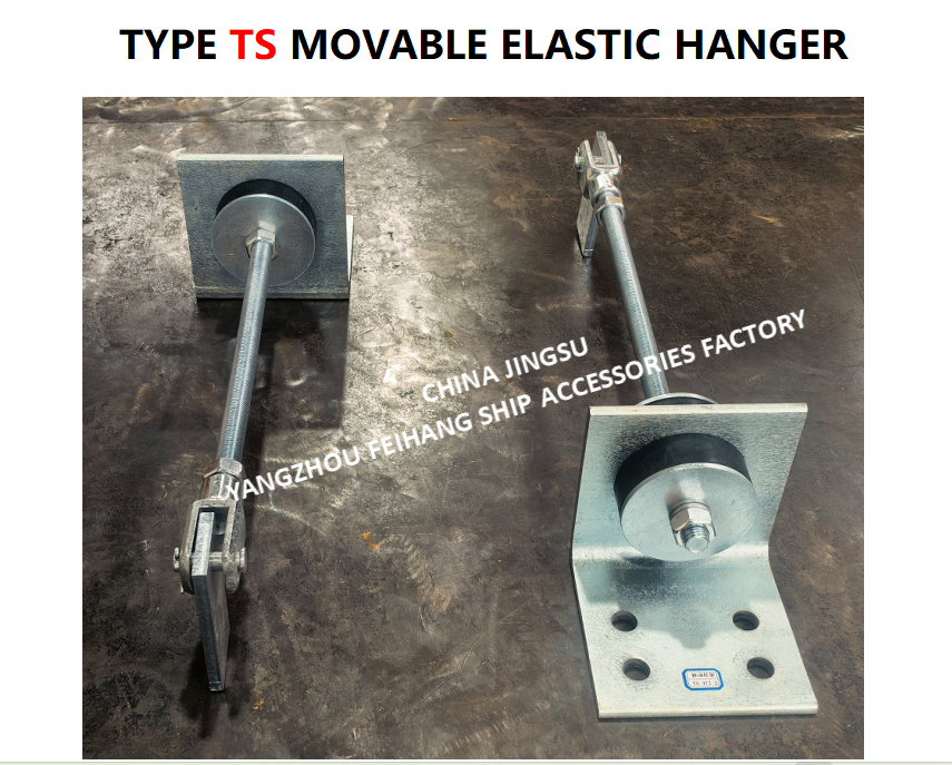 Supports Marine Movable Elastic Hanger & Type Ts Movable Elastic Hanger TS444-1 MAX.LOAD800KGF